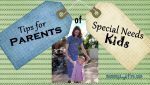Tips for Parents with Special Needs Kids