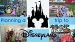 Tips for Planning a Trip to Disneyland with Small Kids