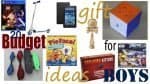 Good Budget Christmas and Birthday Gift Ideas for Boys