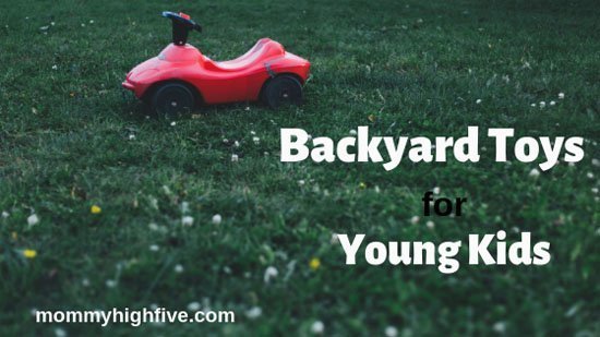 Backyard Toys for Young Kids