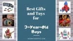Gifts and Toys for 3 Year Old Boys