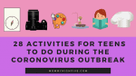 Activities For Teens To Do During Coronavirus Outbreak