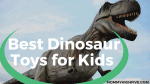 Great Plastic Dinosaur Toys for Kids of All Ages