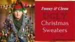 Funny Family-Friendly Ugly Christmas Sweaters 2021