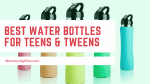 Reusable Water Bottle for Teenagers and Tweens