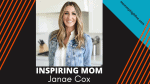 Janae Cox inspiring mom