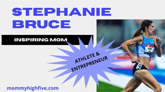 Stephanie Bruce Runner inspiring Mom mommyhighfive