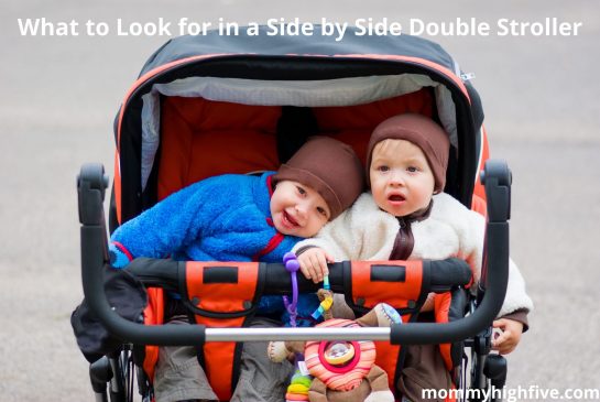 What to Look for in a Side by Side Double Stroller