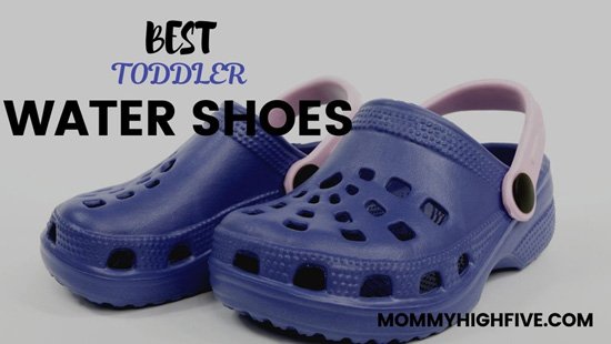 Best Toddler Water Shoes