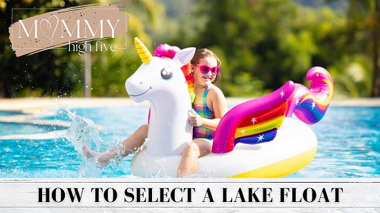 How-To-Select-A-Lake-Float