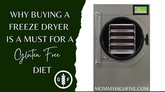 Buying Freeze Dryer Gluten Free Mommyhighfive 1