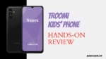 Troomi Safe Phone Honest Review