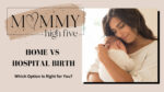 Home Vs Hospital Birth Blog