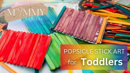 Popsicle Stick Art for Toddlers